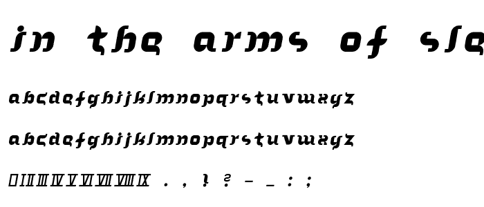 In the arms of sleep font